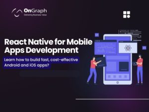 React Native for Mobile App Development