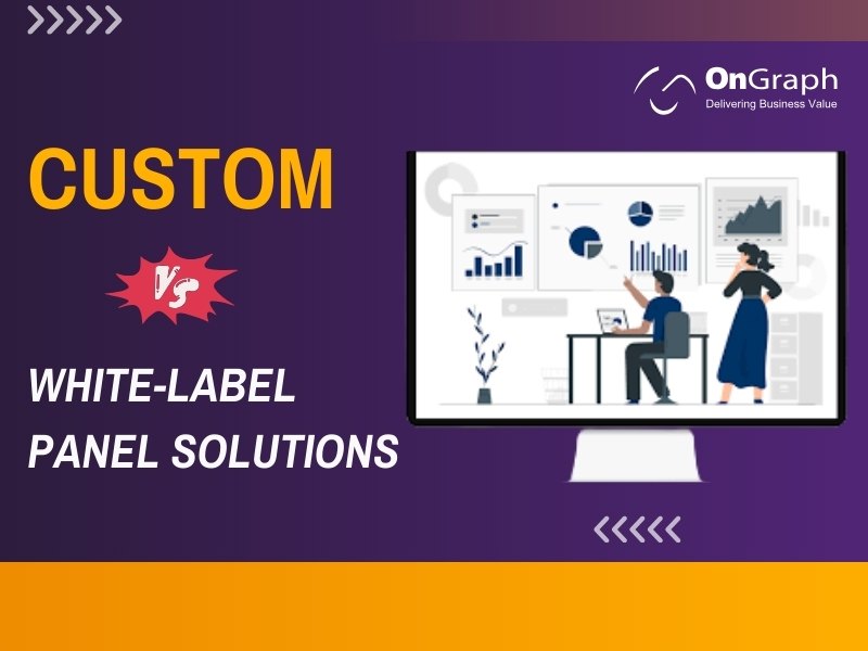 Custom vs White-Label Panel Solutions