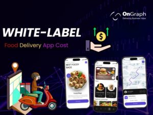 White-Label Food Delivery App Cost