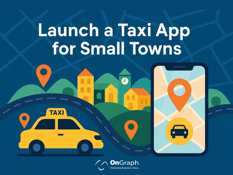 Launch a Taxi App for Small Towns