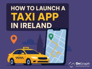 Launch a Taxi App in Ireland