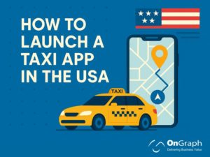Launch a Taxi App in the USA