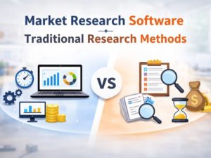 Market Research Software vs Traditional Research Methods