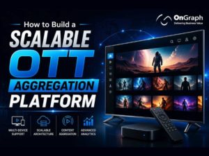 Build a Scalable OTT Aggregation Platform