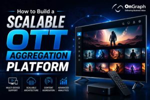 Build a Scalable OTT Aggregation Platform