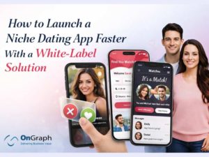 Launch a Niche Dating App Faster With a White-Label Approach