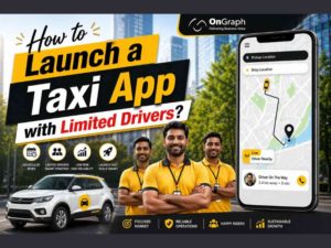 Launch a Taxi App with Limited Drivers