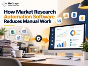 Market Research Automation Software Reduces Manual Work